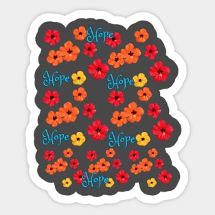 Flowers full of hope Sticker